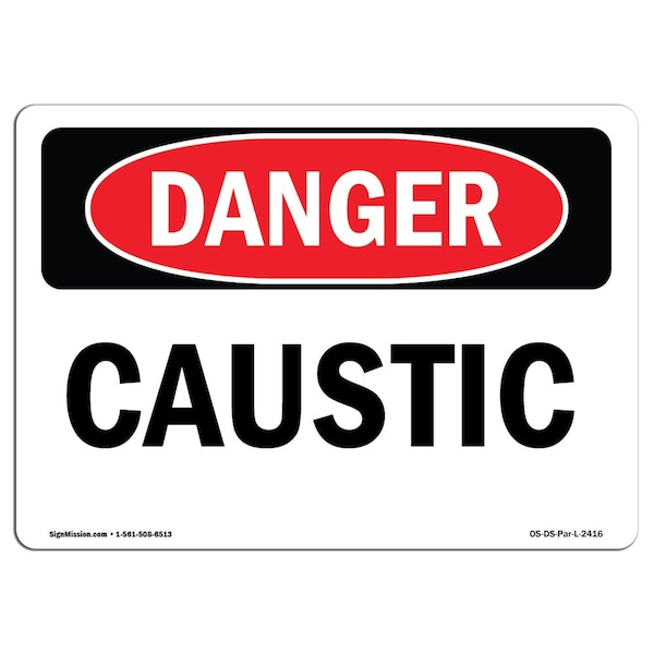 Safety Sign, OSHA Danger, 7" Height, 10" Width, Aluminum, Caustic, Landscape